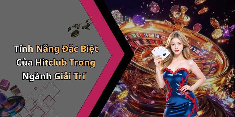 hitclub-kham-pha-the-gioi-giai-tri-truc-tuyen-day-hap-dan-1143