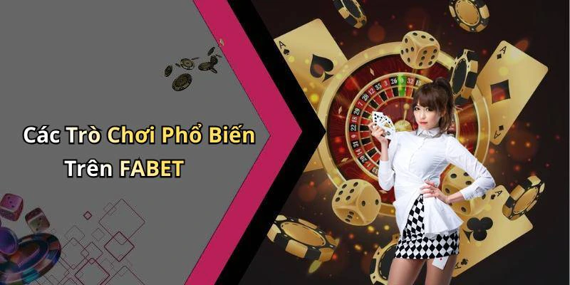 fabet-kham-pha-the-gioi-giai-tri-truc-tuyen-day-chat-luong-1175