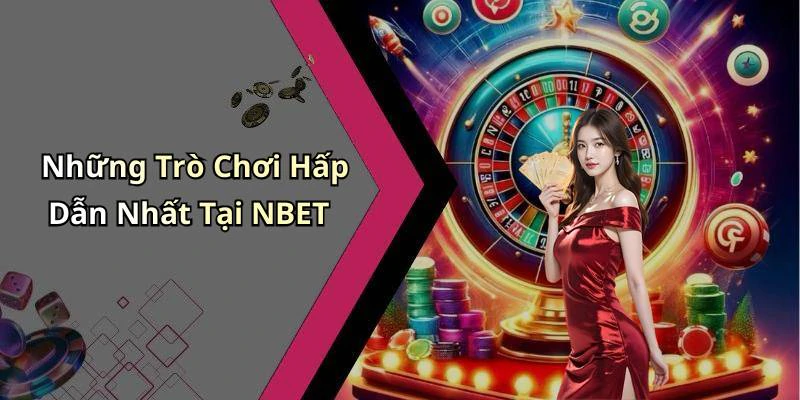 nbet-kham-pha-the-gioi-giai-tri-truc-tuyen-day-hap-dan-1193