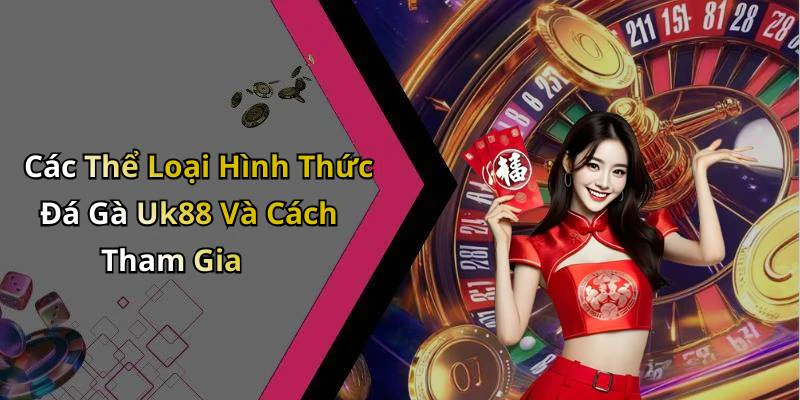 da-ga-uk88-trai-nghiem-giai-tri-dinh-cao-thang-lon-hang-ngay-1242