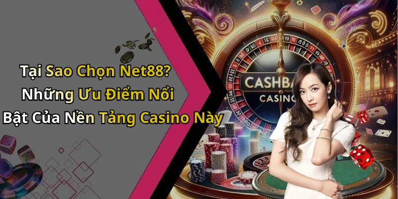 casino-net88-kham-pha-the-gioi-giai-tri-truc-tuyen-day-hap-dan-1249